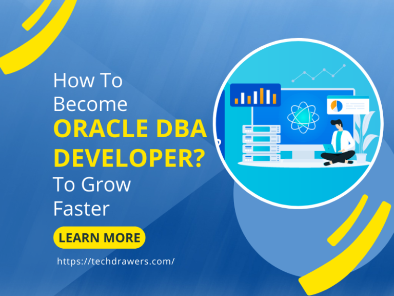 All You Need To Know About Becoming an Oracle DBA Developer
