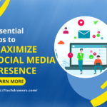 maximize social media presence
