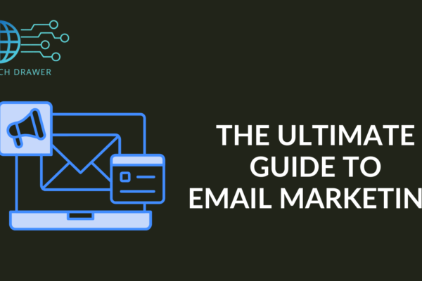 The Ultimate Guide to Email Marketing 101